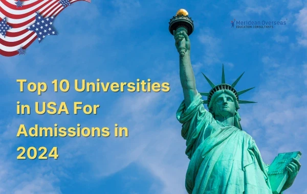 Top 10 Universities in USA to Take Admissions in 2024